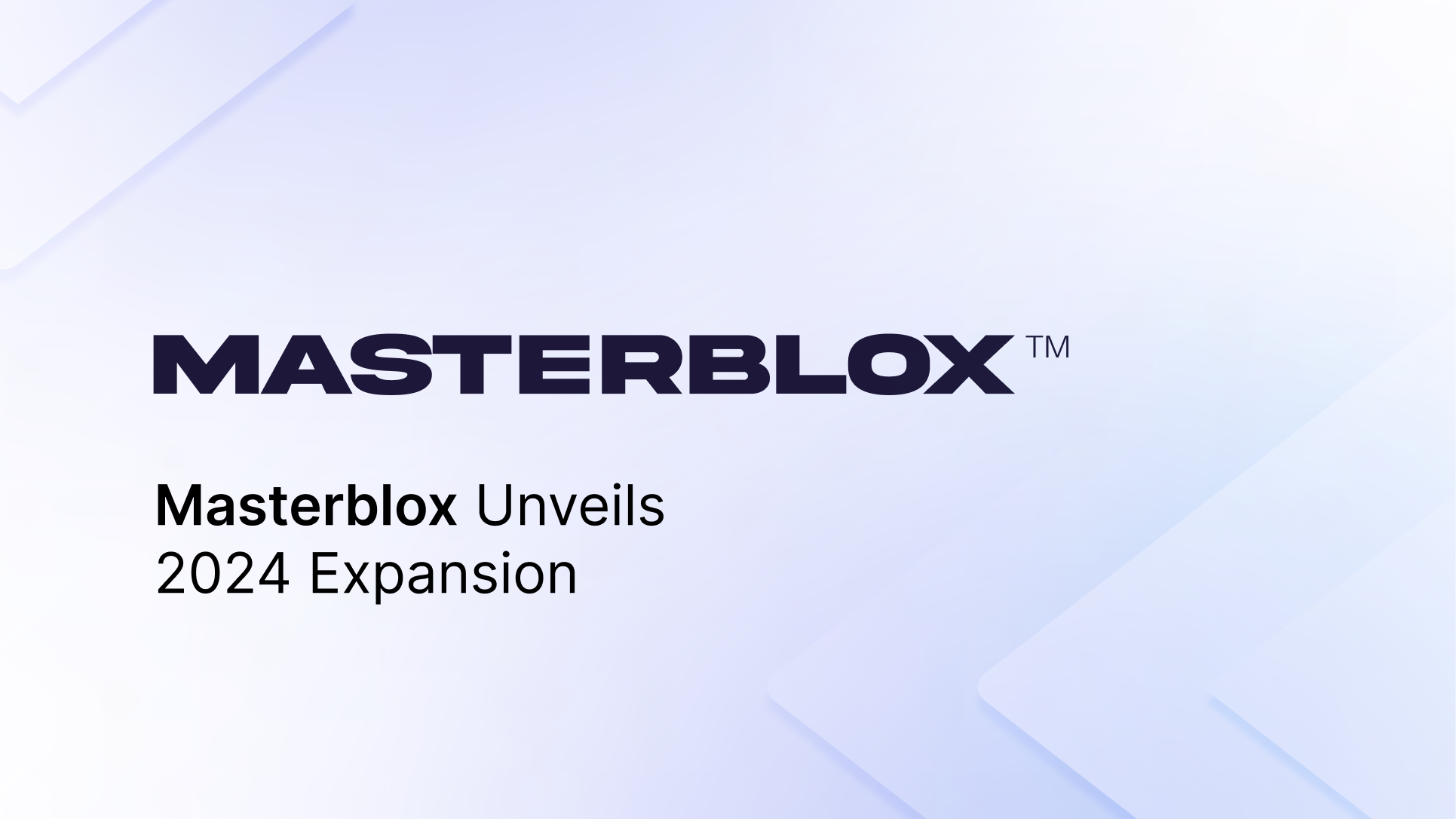Masterblox Unveils 2024 Expansion