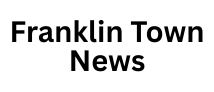Franklin Town News