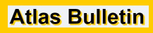 Atlas Bulletin
