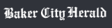 Baker City Herald