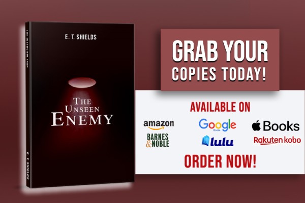 INTRODUCING THE UNSEEN ENEMY A FASCINATING PSYCHOLOGICAL THRILLER BY ET SHIELDS