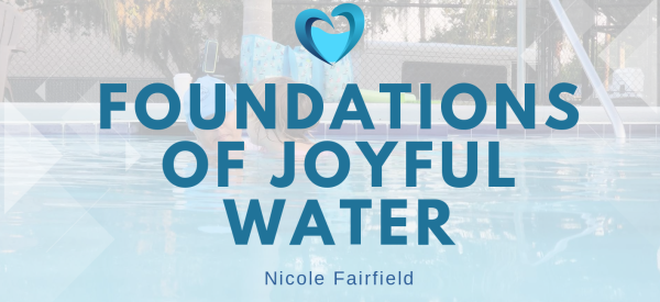 New Joyful Waters Course Empowers Parents to Lead Their Childrens Swim Journey With Confidence and Compassion