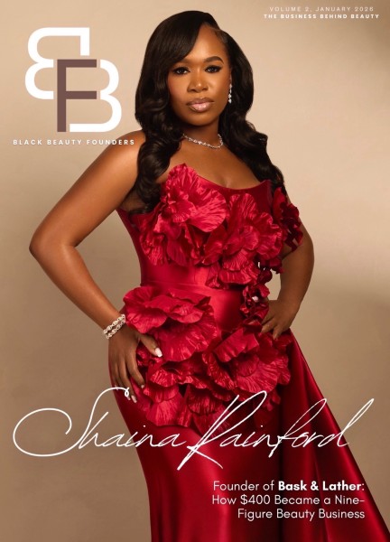 Black Beauty Founders Announces January 2026 Cover Spotlighting Shaina Rainford of Bask and Lather
