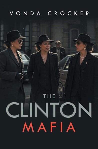 Explora Books Presents Vonda Crocker’s The Clinton Mafia at the London Book Fair