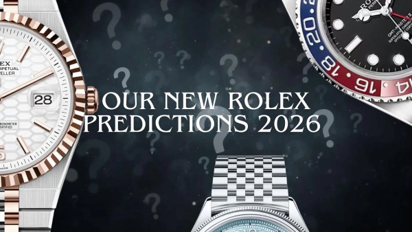 Watch Expert Publishes Most Comprehensive 2026 Luxury Watch Prediction Guide