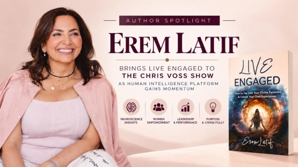 Erem Latif Brings Live Engaged to the Chris Voss Show as Expanding Human Intelligence Platform Gains Momentum