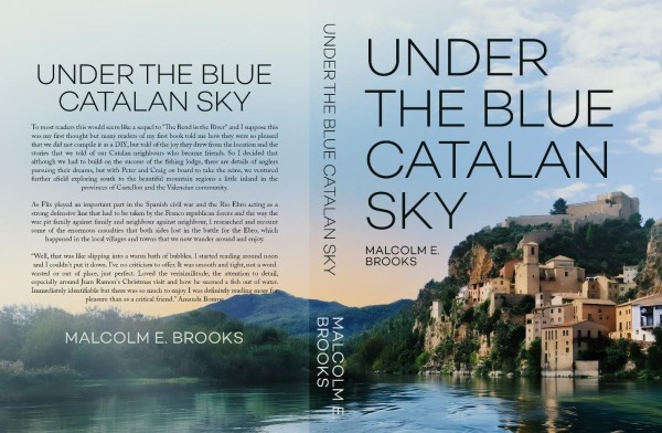 Malcolm E. Brooks Returns with a Warm and Personal Story of Life, Friendship, and Adventure in Spain