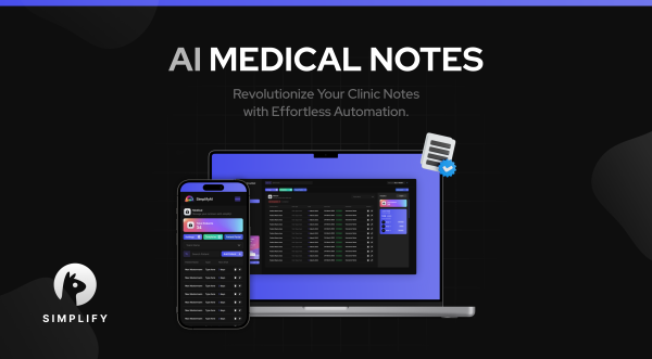 Simplify AI’s medical note creator and AI medical scribe technology defines innovation and exceptionalism