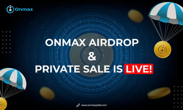 ONMAX Exclusive Giveaway: Grab Your <img .2M OMP Reward and Achieves a <img .1M in Private Sale Funding