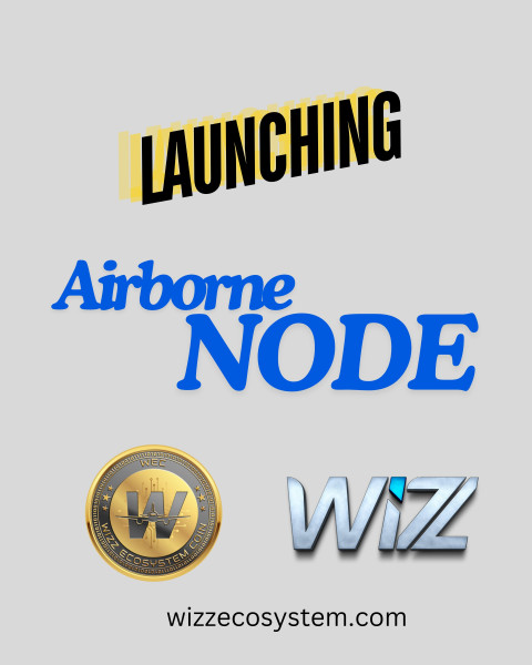 Wizz Ecosystem Announces TIER 2 Release of Airborne NODE Following Unprecedented Success