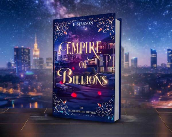 New Romance Novel Empire of Billions By E.Masson Now Available On Amazon