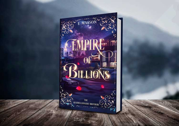 New Romance Novel Empire of Billions By E.Masson Now Available On Amazon