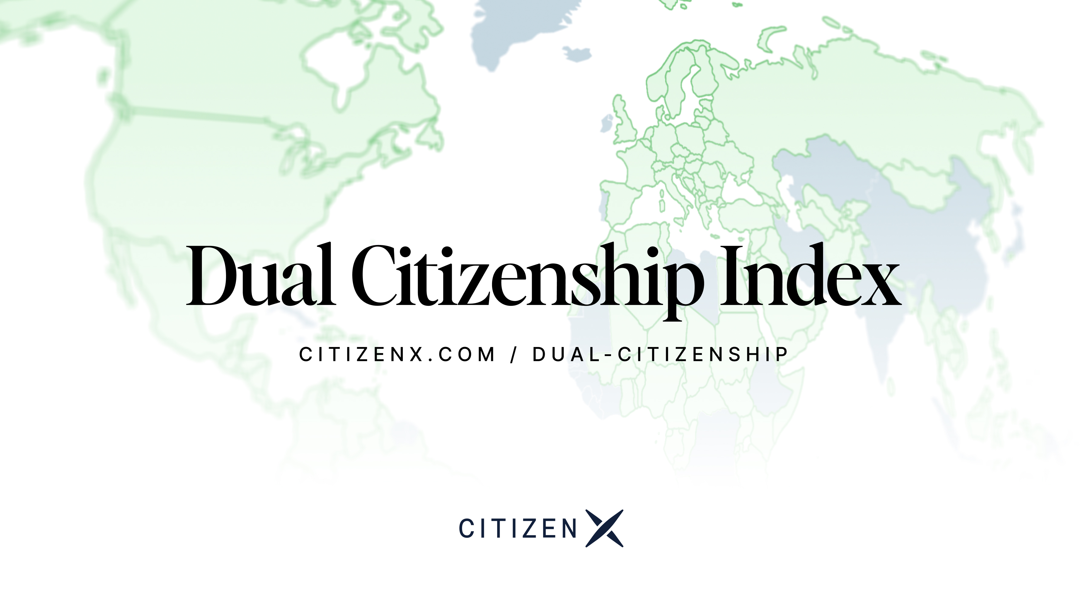 CitizenX Announces World’s First Dual Citizenship Index