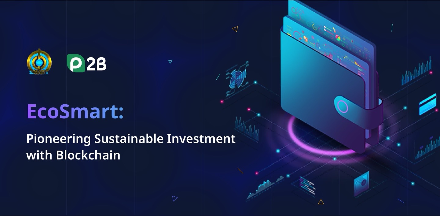 EcoSmart: Pioneering Sustainable Investment with Blockchain