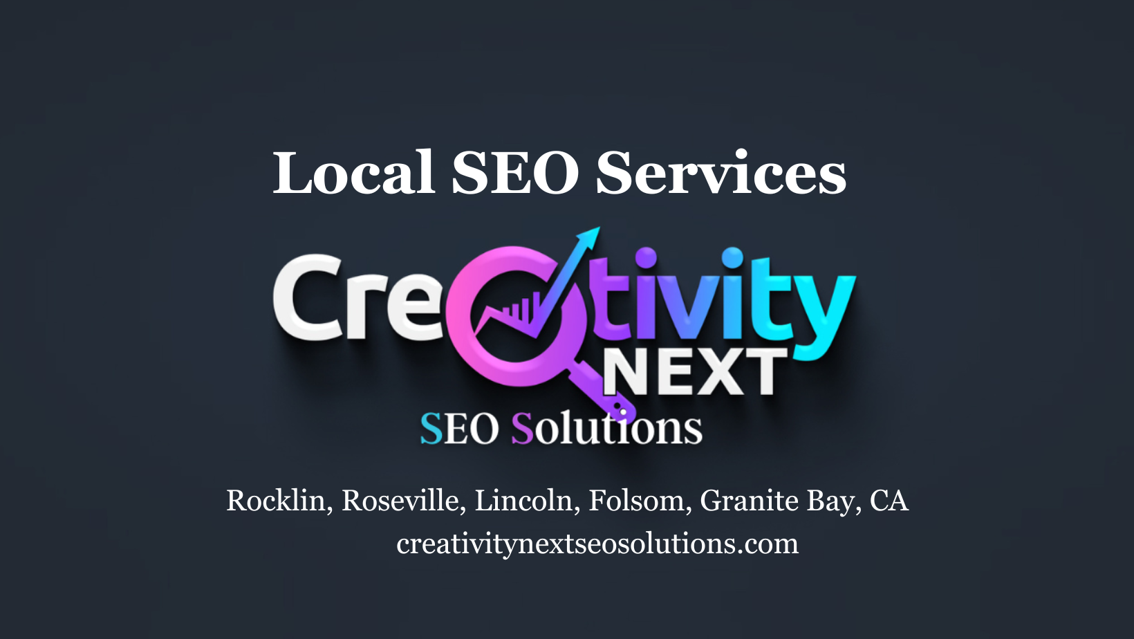 Roseville SEO and Digital Marketing from CreativityNext SEO Solutions