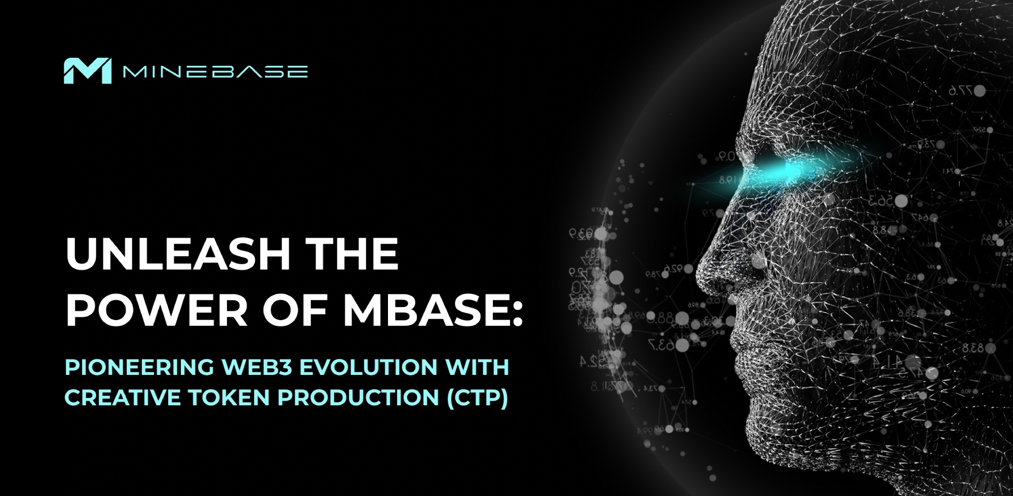 Unleash the Power of MBASE: Pioneering Web3 Evolution with Creative Token Production (CTP)